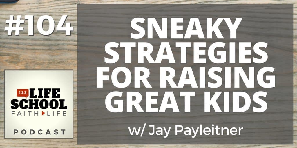 Strategies for raising great kids