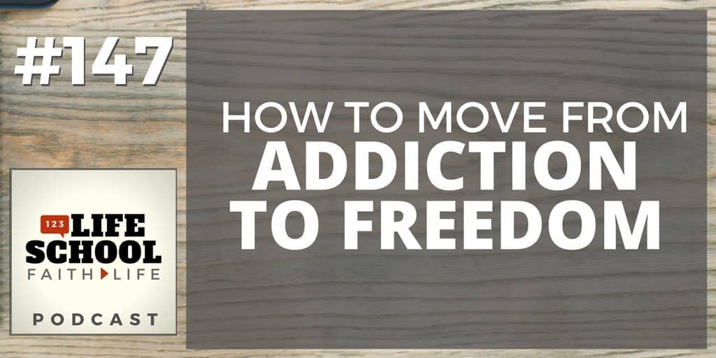 how to move from addiction to freedom