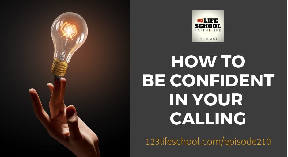 be confident in your calling