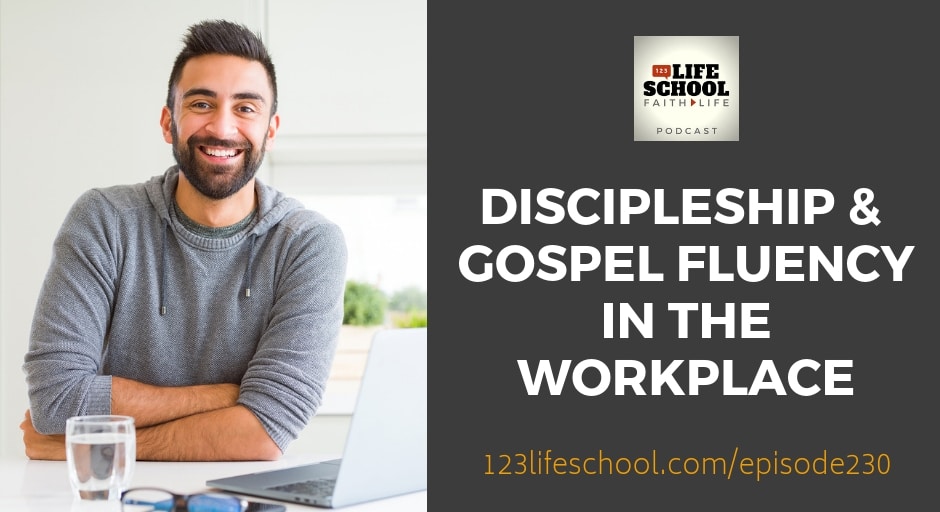 discipleship gospel fluency work job