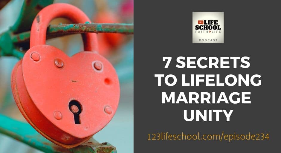 7 secrets lifelong marriage unity