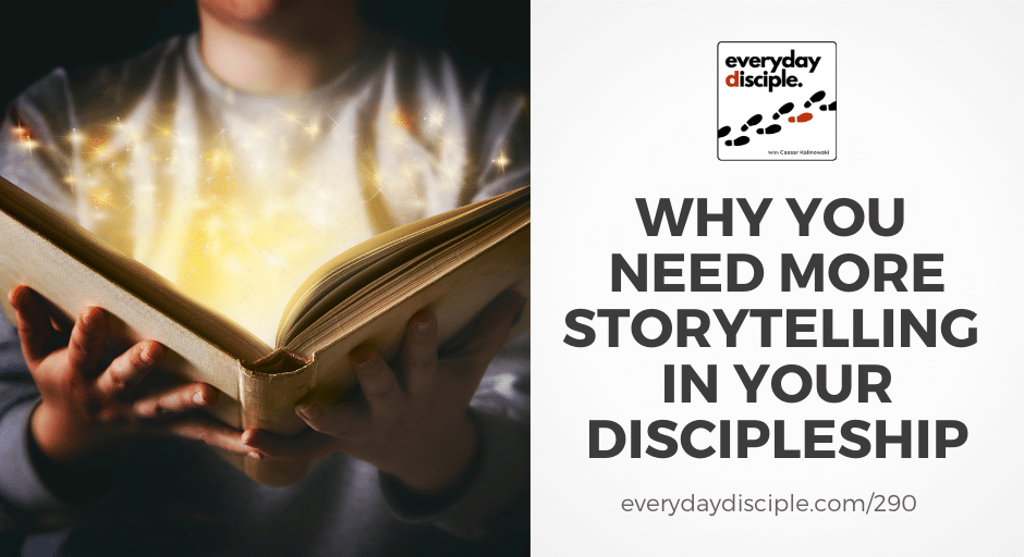 more storytelling in discipleship