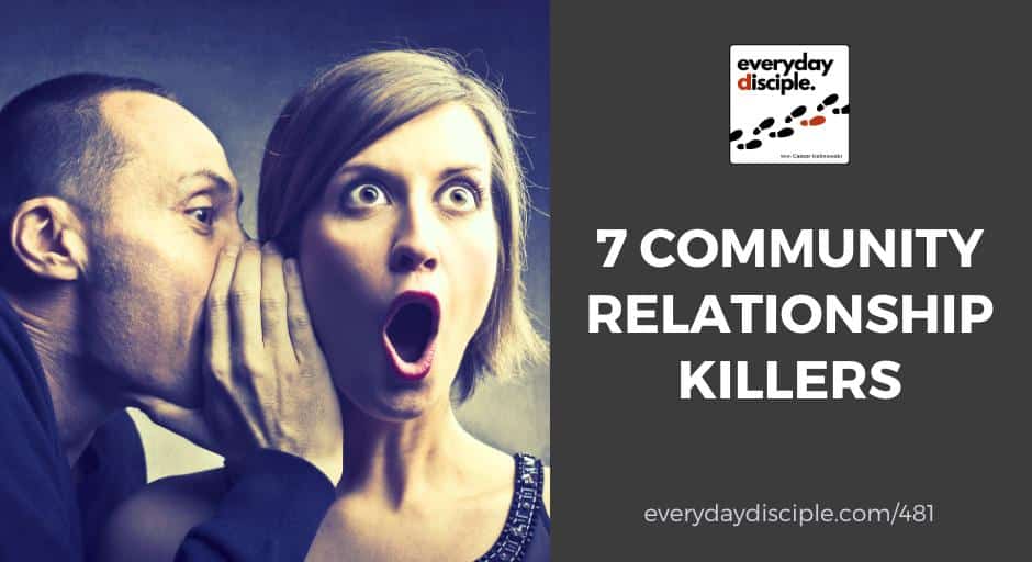 7 Community Relationship Killers